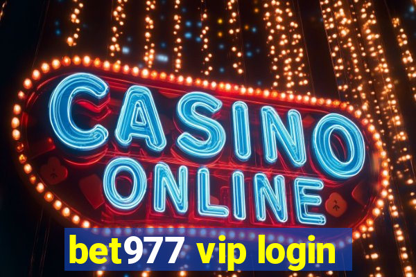 bet977 vip login